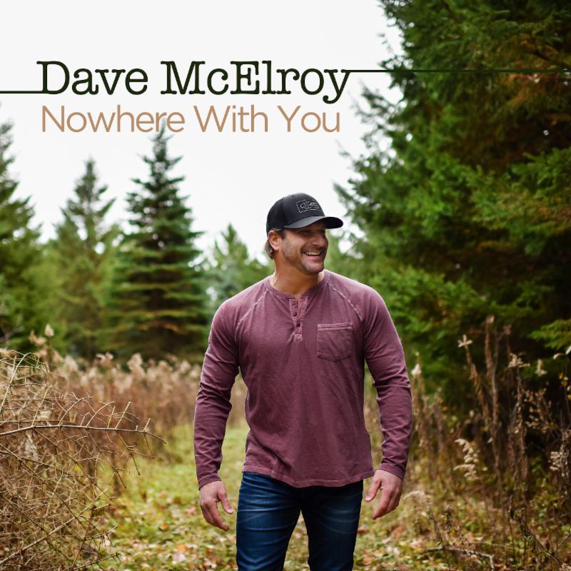 NowhereWithYou_Dave McElroy